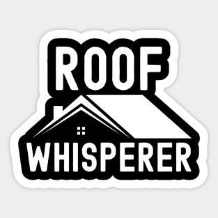 Roof Whisperer Sticker